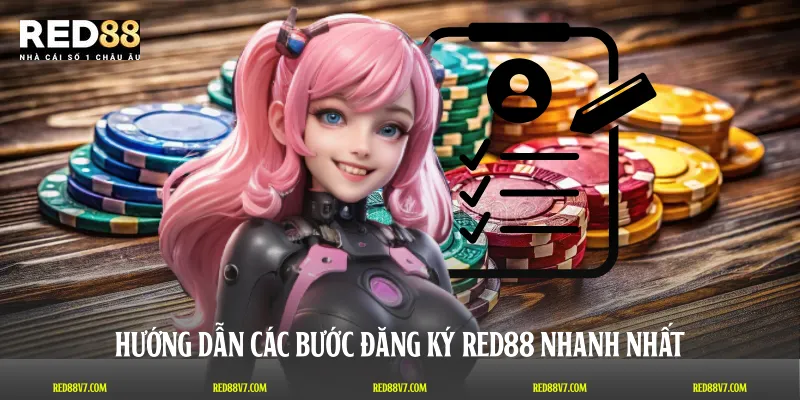 Hướng dẫn các bước đăng ký RED88 nhanh nhất