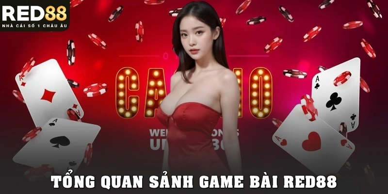 Tổng quan sảnh game bài Red88