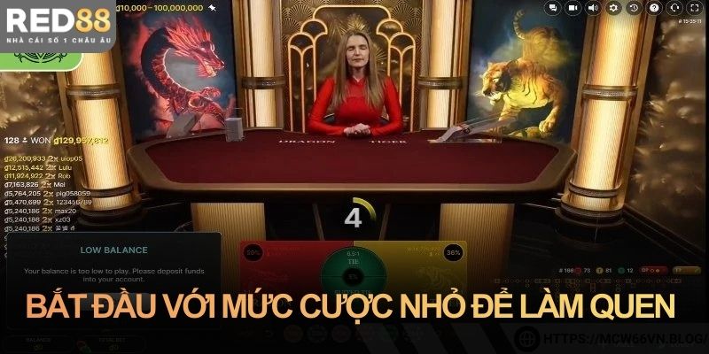 Bắt đầu với mức cược nhỏ để làm quen 